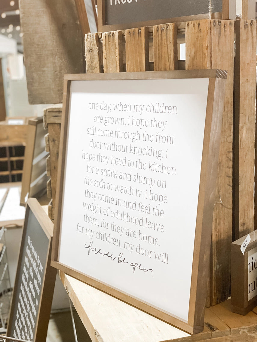 When My Children Are Grown Wooden Sign