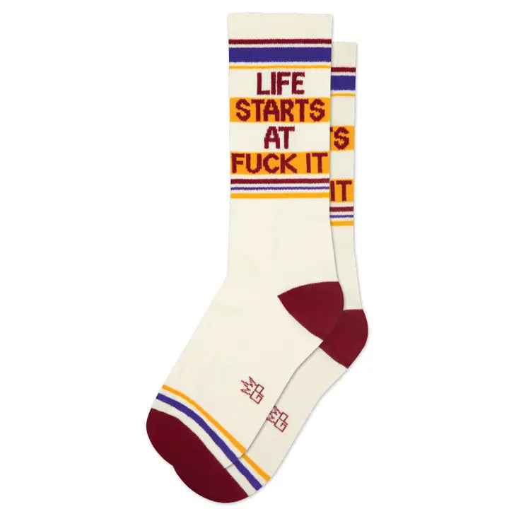 Life Starts At Fuck It Gym Crew Socks