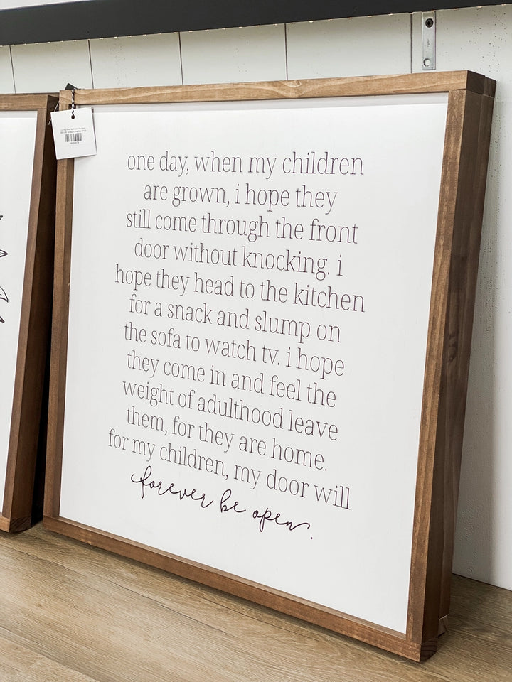 When My Children Are Grown Wooden Sign