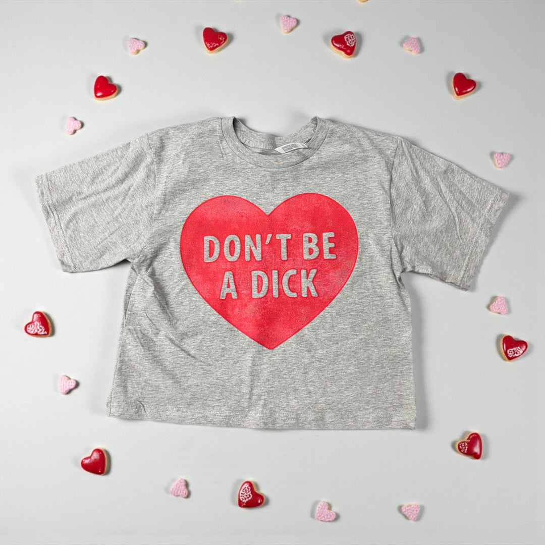 Roxie Don’t Be a Dick Cropped Tee