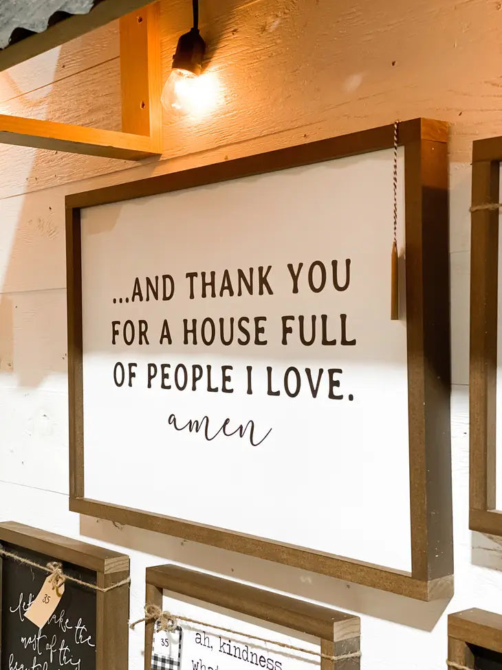 A House Full Of People I Love Wooden Sign