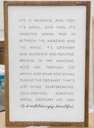 Life Is Amazing 8X12" Wooden Sign - The Loft/ 36 Eleven